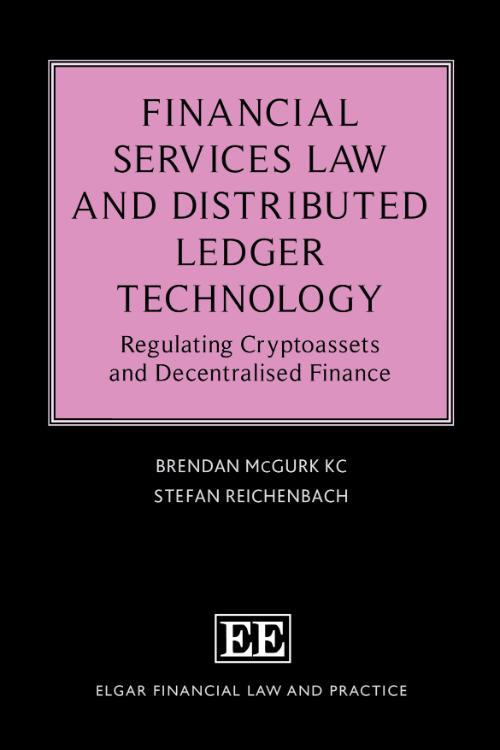 Book cover of Financial Services Law and Distributed Ledger Technology.